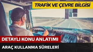 Araç Kullanma Süreleri