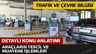 Araçların Tescil İşlemleri, Motorlu Araçlara Ait Şartlar ile Muayeneleri