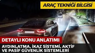 Aydınlatma, İkaz Sistemi, Aktif ve Pasif Güvenlik Sistemleri