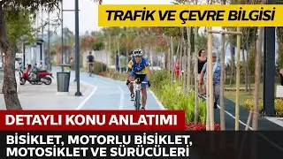 Bisiklet, Motorlu Bisiklet, Motosiklet ve Sürücüleri İle İlgili Kurallar
