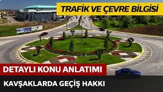 Kavşaklarda Geçiş Hakkı