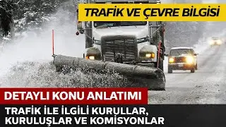 Trafik İle İlgili Kurullar, Kuruluşlar ve Komisyonlar