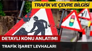 Trafik İşaret Levhaları